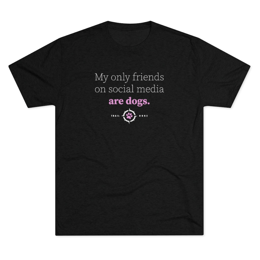 Trail Dogs –Social Media Tee #2