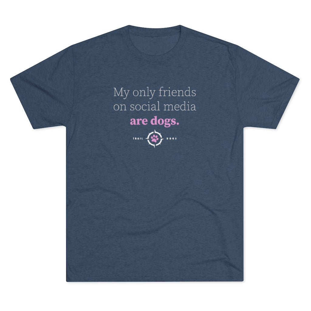 Trail Dogs –Social Media Tee #2