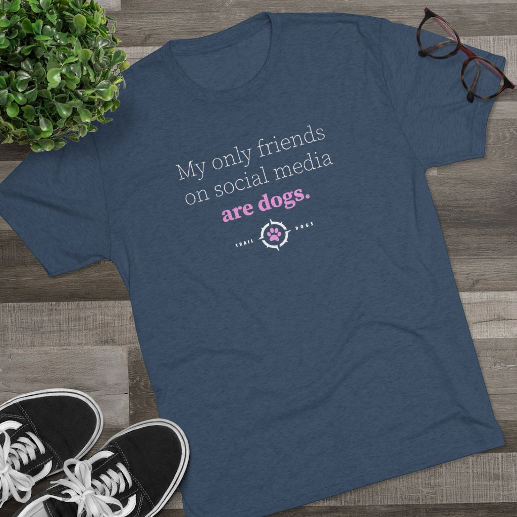 Trail Dogs –Social Media Tee #2