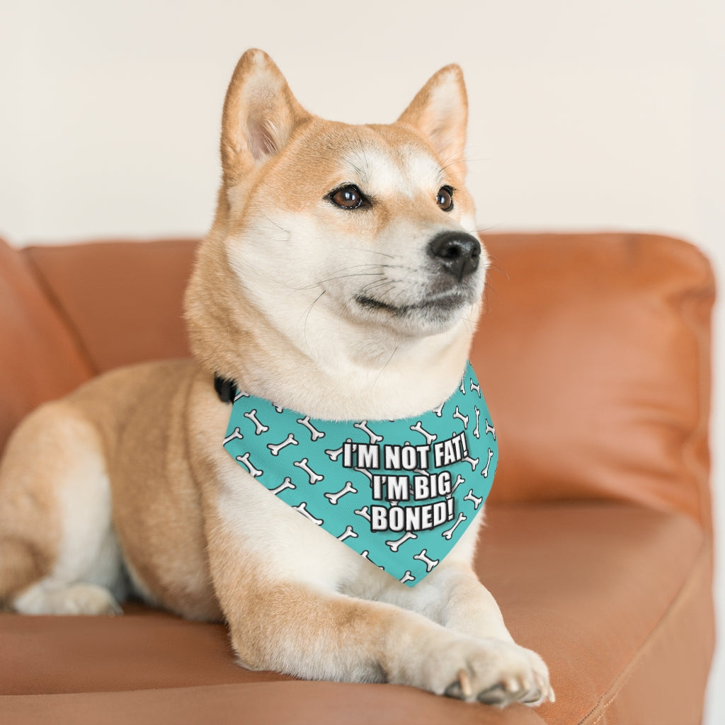 I'm Not Fat, I'm Big Boned! – Bandana Collar