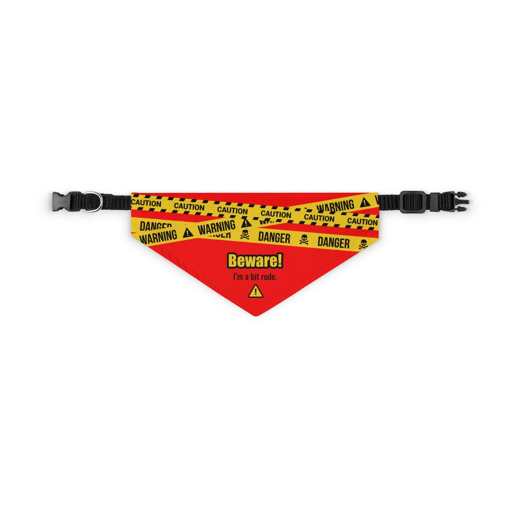 Beware, I'm a bit rude – Bandana Collar