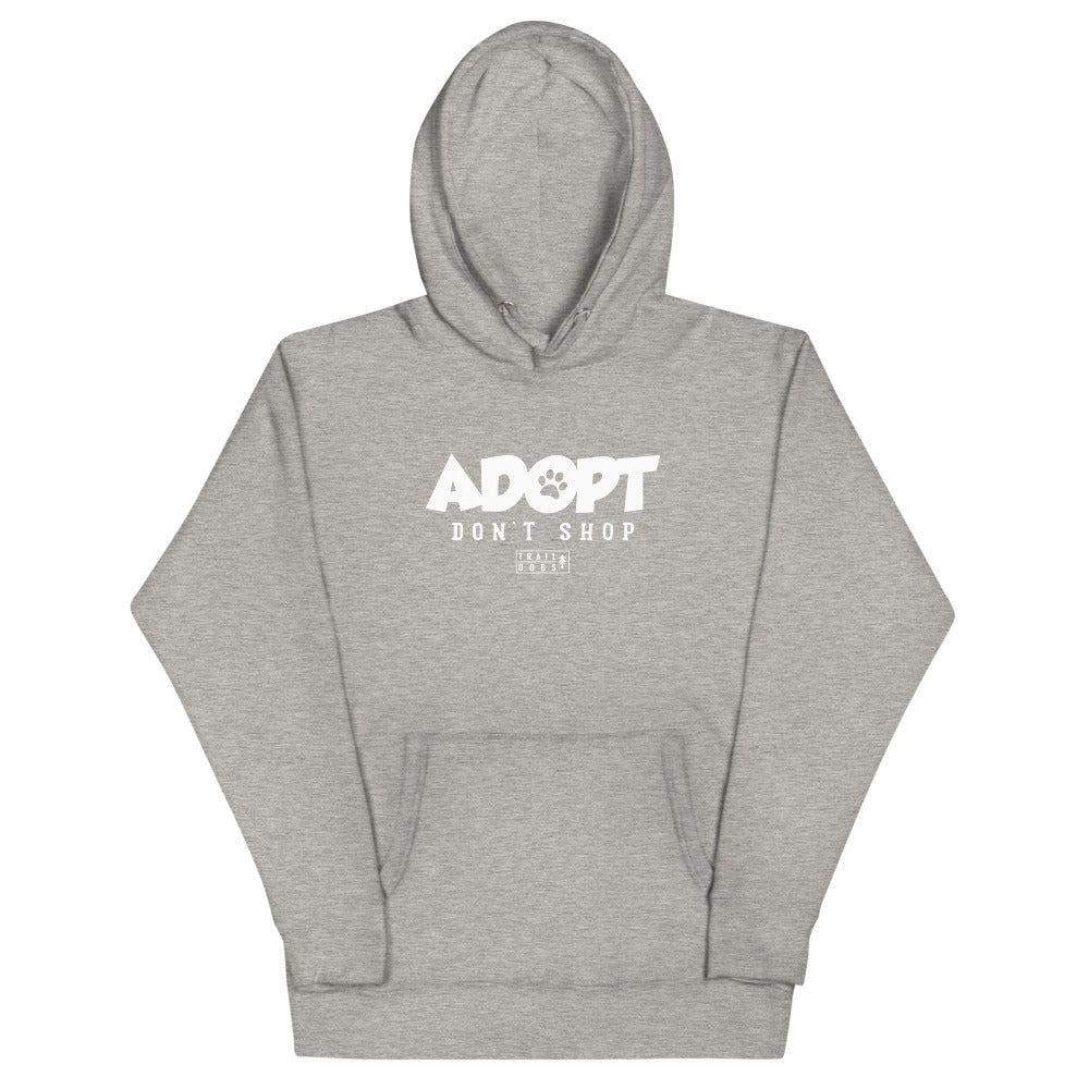 Adopt Don't Shop – Hoodie