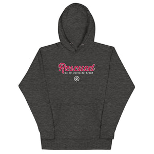 Rescued is my Favorite Breed Hoodie