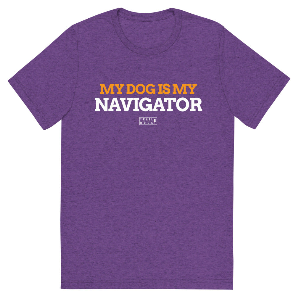 My Dog is my Navigator tee