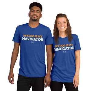 My Dog is my Navigator tee